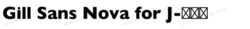 Gill Sans Nova for J字体转换